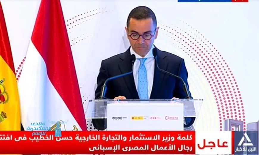 منتدى رجال الأعمال المصري الإسباني يعكس إرادة التعاون بين مصر وإسبانيا