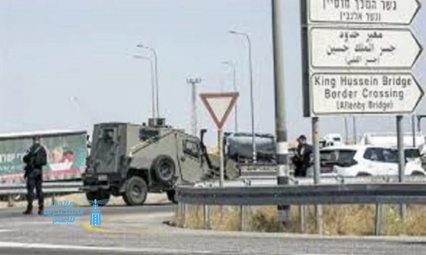 مقتل إسرائيليين اثنين في هجوم عند معبر جسر الملك حسين بين الضفة الغربية والأردن