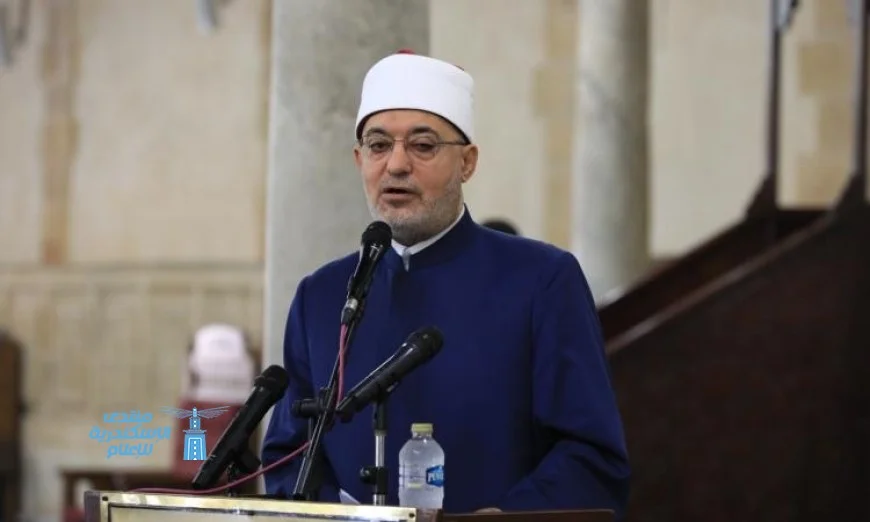 السلام العادل يتحقق بإحقاق الحقوق ونصرة المظلومين وفقاً لمفتي الجمهورية