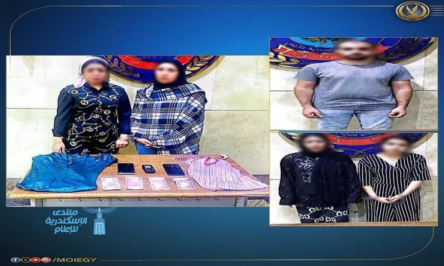 القبض على مجموعة تتكون من شخصين و5 سيدات بتهمة ممارسة أعمال منافية للآداب مقابل مالي