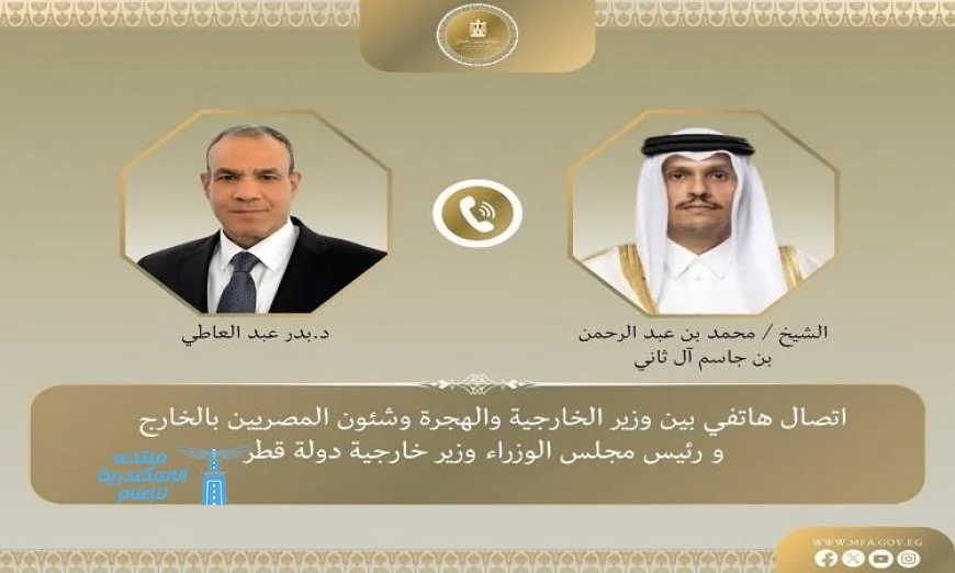 عبد العاطي وآل ثاني يناقشان سبل وقف الحرب في غزة وتعزيز السلام