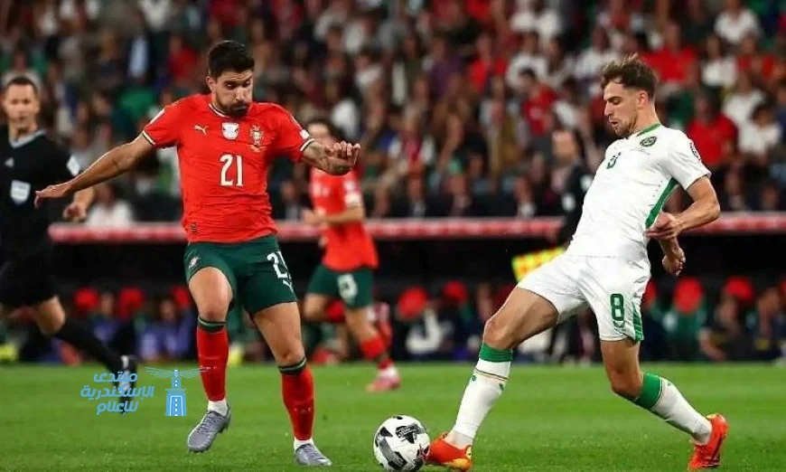 البرتغال تحجز مقعدها في مونديال 2026 بعد انتصار مثير على أيرلندا