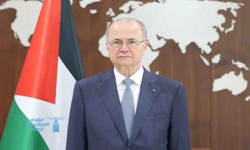 رئيس الوزراء الفلسطيني يؤكد أن تعزيز دور الحكومة هو المفتاح لضمان الأمن والسلام