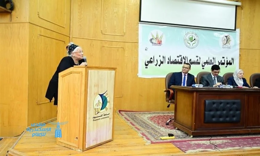 كلية الزراعة بجامعة الفيوم تستضيف مؤتمرًا علميًا مميزًا في الاقتصاد الزراعي