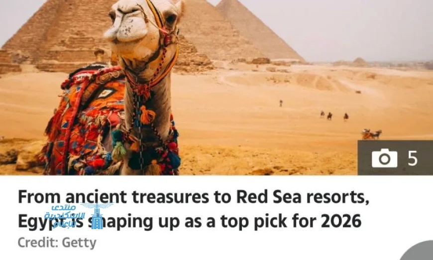 اتحاد شركات السياحة البريطاني يضع مصر ضمن أفضل 10 وجهات سياحية لعام 2023