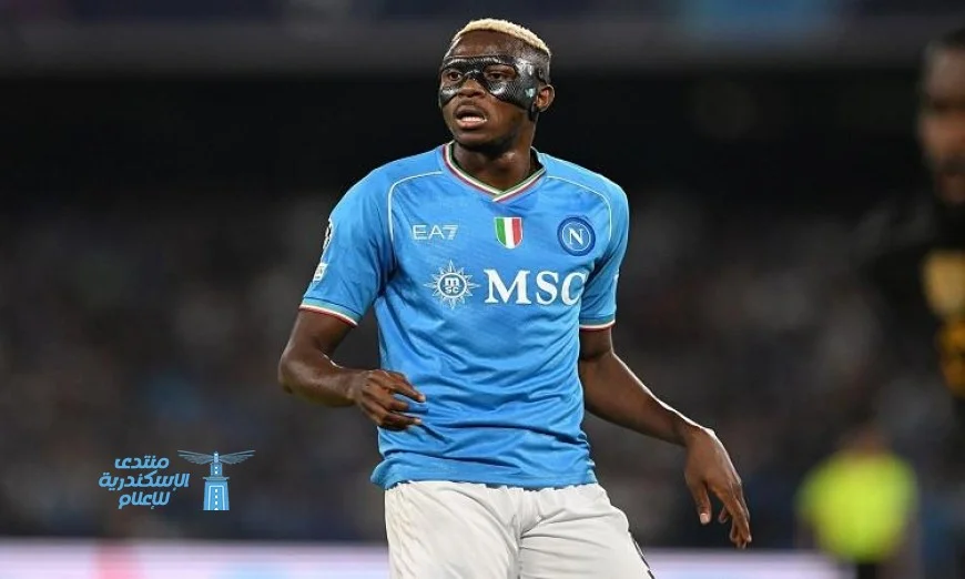 أوسيمين إلى أتلتيكو صفقة بقيمة 100 مليون تثير ضجة في الدوري التركي