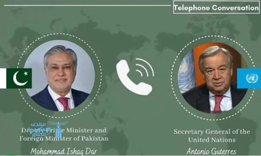 باكستان والأمم المتحدة تناقشان مستجدات الأوضاع في غرب آسيا