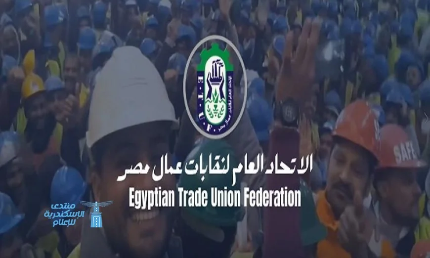 اتحاد نقابات عمال مصر يثمن رفض البرلمان للاعتداءات الإيرانية على العرب