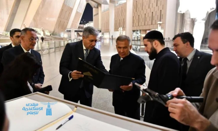 رئيس جمهورية تتارستان يتفقد المتحف المصري الكبير ويثني على تجربة العرض المتحفي المميزة