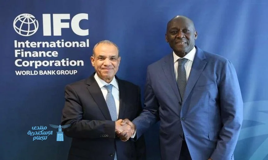 التمويل الدولية تستثمر أكثر من 1.5 مليار دولار لدعم الشراكة الاستراتيجية مع مصر