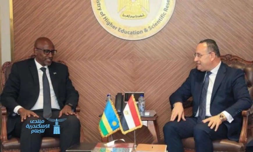 قنصوة يلتقي نظيره الرواندي وسفير رواندا لبحث سبل تعزيز التعاون الأكاديمي